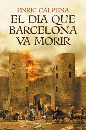 El dia que Barcelona va morir | 9791387653231 | Enric Calpena