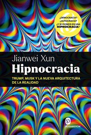 Hipnocracia | 9788412980080 | Jianwei Xun