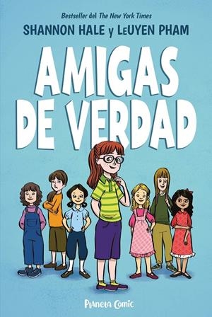 Amigas de verdad (Amigas; 1) | 9788413426181 | Shannon Hale ; Leuyen Pham