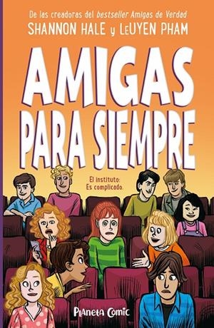 Amigas para siempre (Amigas; 3) | 9788411403702 | Shannon Hale ; Leuyen Pham