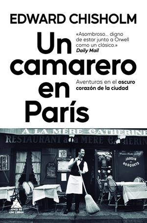 Un camarero en París | 9788419703996 | Edward Chisholm