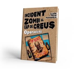 Incident zombi al cap de Creus : operació Ra | 9791387701000 | Lluís Feliu Pumarola