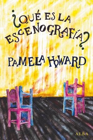 ¿Qué es la escenografía? | 9788490652732 | Pamela Howard