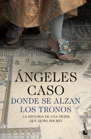 Donde se alzan los tronos | 9788408119111 | Ángeles Caso