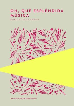 Oh, qué espléndida música | 9789992076477 | Dorothy Evelyn Smith