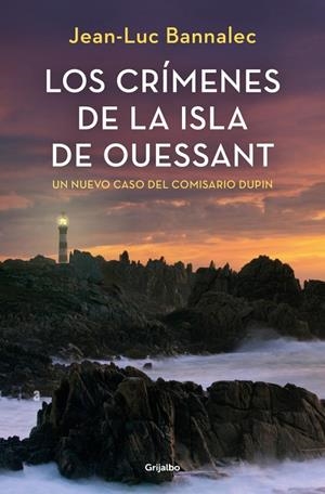 Los crímenes de la isla de Ouessant (Comisario Dupin; 13) | 9788425369469 | Jean-Luc Bannalec