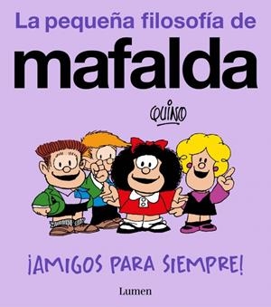 ¡Amigos para siempre! | 9788426433008 | Quino