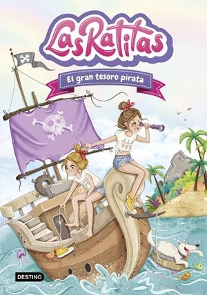 El gran tesoro pirata (Las Ratitas; 14) | 9788408306122 | Las Ratitas