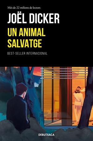 Un animal salvatge | 9788419394866 | Joël Dicker