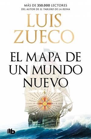 El mapa de un mundo nuevo (El tablero de la reina; 2) | 9788490709832 | Luis Zueco