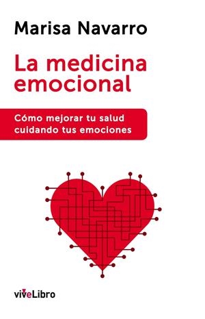 La Medicina Emocional | 9788416317134 | Marisa Navarro
