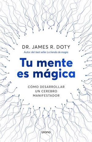 Tu mente es mágica | 9788418714757 | James Doty