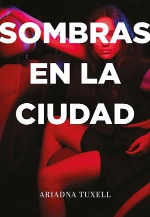 Sombras en la ciudad | 9788419154941 | Ariadna Tuxell