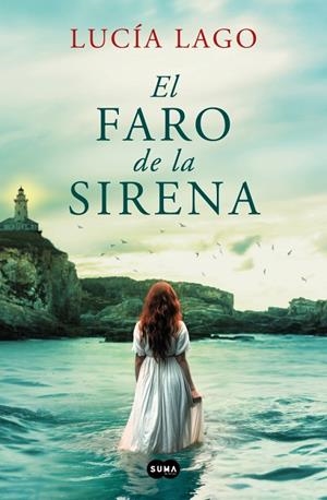 El faro de la sirena | 9788491297086 | Lucía Lago