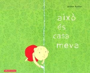 Això és casa meva | 9788426136886 | Jérôme Ruillier