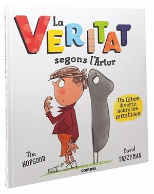 La veritat segons l'Artur | 9788491011118 | Tim Hopgood ; David Tazzyman