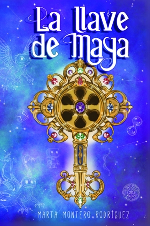 La llave de Maya | 9788409737659 | Marta Montero Rodríguez