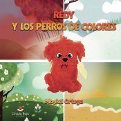 Redy y los perros de colores | 9788410736566 | Maykel Ortega