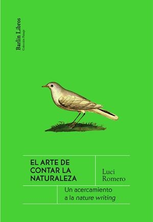 El arte de contar la naturaleza | 9788412576351 | Luci Romero