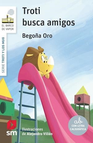 Troti busca amigos | 9788498564983 | Begoña Oro ; Alejandro Villén