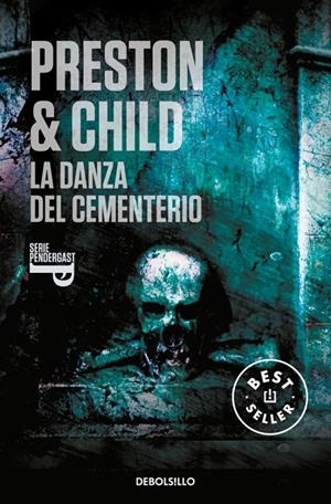 La danza del cementerio (Inspector Pendergast; 9) | 9788499083674 | Douglas Preston ; Lincoln Child