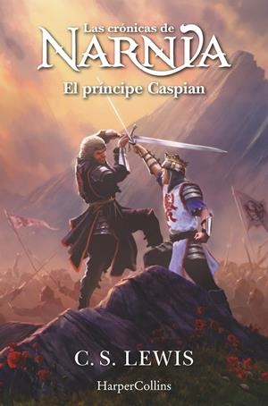 El príncipe Caspian (Las crónicas de Narnia; 4) | 9788419802422 | C.S. Lewis