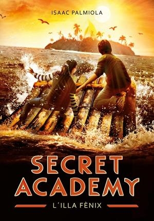 L'illa Fènix (Secret Academy; 1) | 9788410396524 | Isaac Palmiola