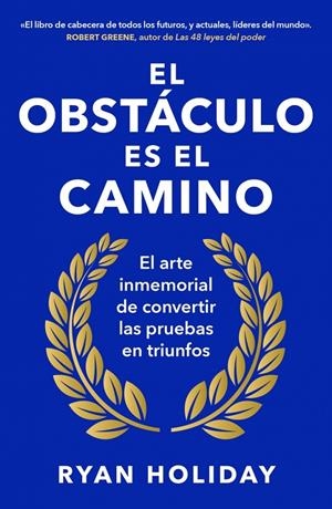 El obstáculo es el camino | 9788418053344 | Ryan Holiday