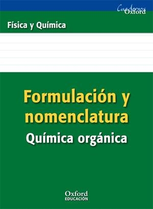 Formulación y nomenclatura : química orgánica | 9788467338898 | Manuel Rodríguez Morales