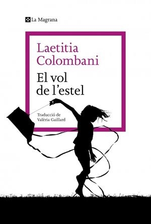 El vol de l'estel | 9788410009790 | Laetitia Colombani