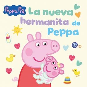 La nueva hermanita de Peppa | 9788448871727