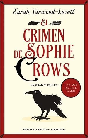 El crimen de Sophie Crows | 9788419620842 | Sarah Yarwood-Lovett