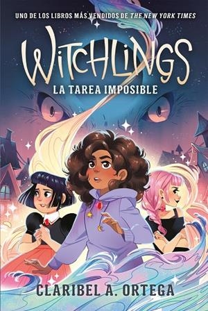 Witchlings : La tarea imposible | 9791387574062 | Caribel A. Ortega