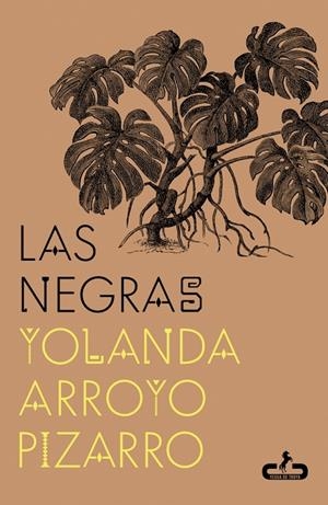 Las negras | 9788417417826 | Yolanda Arroyo Pizarro