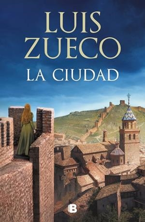 La ciudad (Trilogía Medieval; 2) | 9788466660112 | Luis Zueco