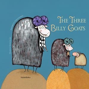 The three billy goats | 9788492608393 | Olalla González; Federico Fernández