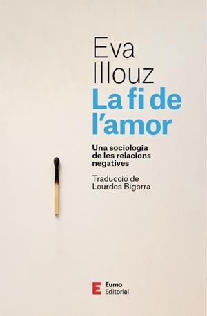 La fi de l'amor | 9788497668798 | Eva Illouz