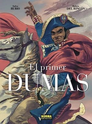 El primer Dumas (integral) | 9788467978650 | Salva Rubio ; Rubén del Rincón