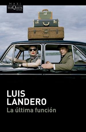 La última función | 9788411076654 | Luis Landero