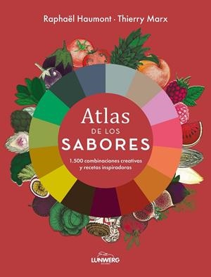 Atlas de los sabores | 9791387761127 | Raphael Haumont ; Thierry Marx
