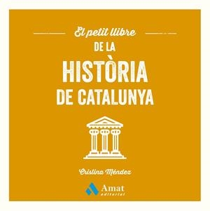 El petit llibre de la història de Catalunya | 9788410451124 | Cristina Méndez