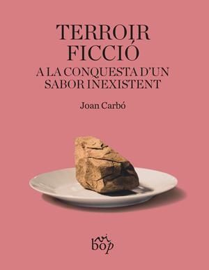 Terroir ficció | 9788412800081 | Joan Carbó