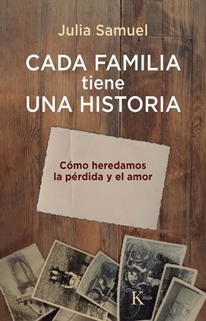 Cada familia tiene una historia | 9788411211864 | Julia Samuel
