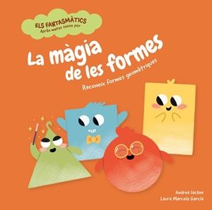 La màgia de les formes | 9788413611884 | Andrea Iachini ; Laura Marcela García