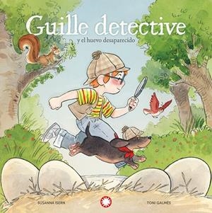 Guille detective y el huevo desaparecido (Guille detective; 1) | 9791387614072 | Susanna Isern ; Toni Galmés