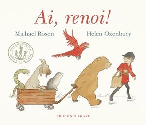Ai, renoi! | 9788412988369 | Michael Rosen ; Helen Oxenbury