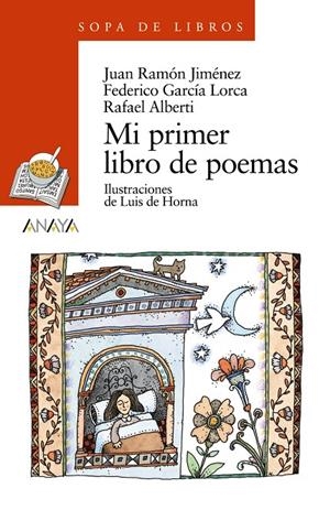 Mi primer libro de poemas | 9788420777634 | Juan Ramón Jiménez ; Federico García Lorca ; Rafael Alberti