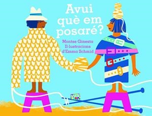 Avui què em posaré? | 9788491913818 | Montse Ginesta ; Emma Schmid