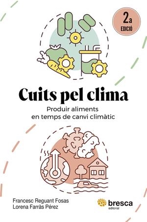 Cuits pel clima | 9788410235779 | Francesc Reguant Fosas ; Lorena Farrás Pérez