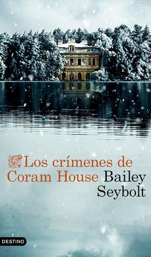 Los crímenes de Coram House | 9788423368525 | Bailey Seybolt
